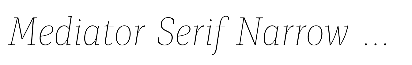 Mediator Serif Narrow Thin Ital
